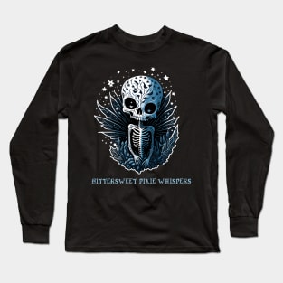 Bittersweet Pixie Whispers Long Sleeve T-Shirt